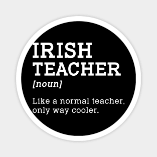 Irish Teacher Back To School Gift Magnet